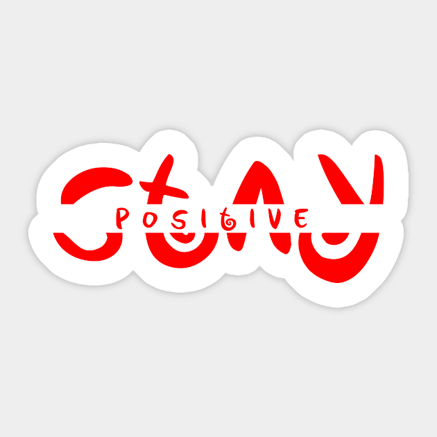 Stay Positive Sticker by Skymann